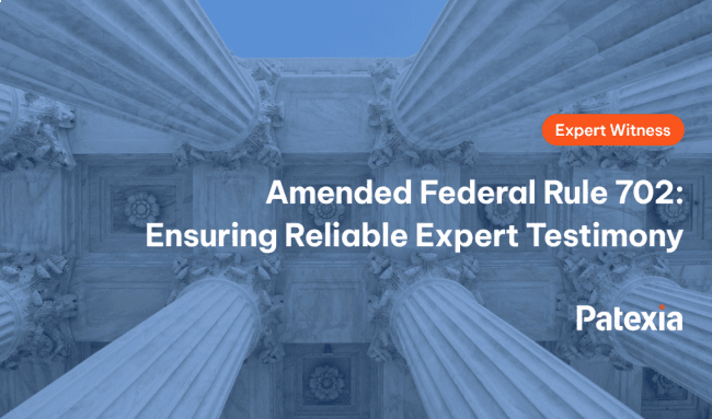 Amended Federal Rule 702: Ensuring Reliable Expert Testimony